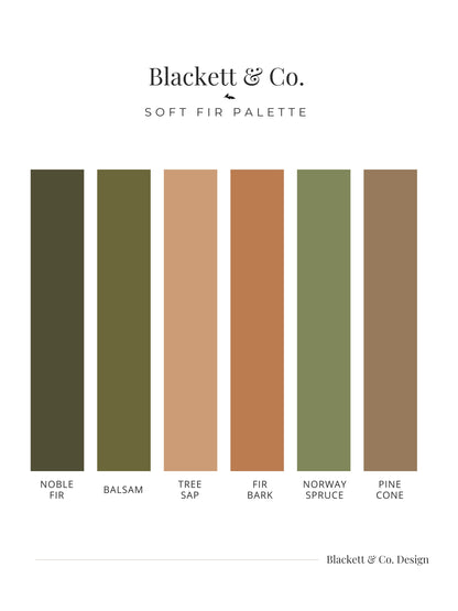 Blackett & Co. Soft Fir colour palette showing six vertical colour swatches labeled Noble Fir, Balsam, Tree Sap, Fir Bark, Norway Spruce, and Pine Cone