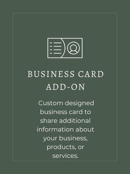 Business Card Add-on, custom designed business card (optional add-ons mailer card, and stickers) to share additional information about your business, products, or services.